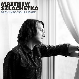 Matthew Szlachetka资料,Matthew Szlachetka最新歌曲,Matthew SzlachetkaMV视频,Matthew Szlachetka音乐专辑,Matthew Szlachetka好听的歌