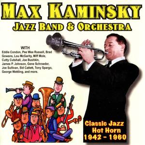 Max Kaminsky Jazz Band & Orchestra