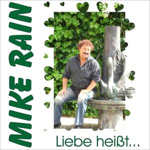 Mike Rain资料,Mike Rain最新歌曲,Mike RainMV视频,Mike Rain音乐专辑,Mike Rain好听的歌