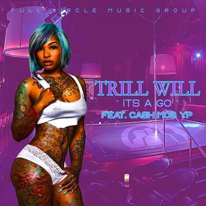 Trill Will资料,Trill Will最新歌曲,Trill WillMV视频,Trill Will音乐专辑,Trill Will好听的歌