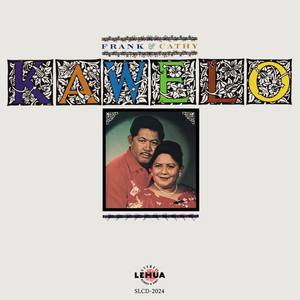 Frank Kawelo资料,Frank Kawelo最新歌曲,Frank KaweloMV视频,Frank Kawelo音乐专辑,Frank Kawelo好听的歌