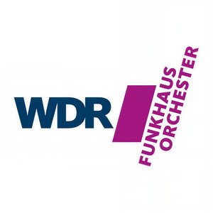WDR Rundfunkorchester Köln资料,WDR Rundfunkorchester Köln最新歌曲,WDR Rundfunkorchester KölnMV视频,WDR Rundfunkorchester Köln音乐专辑,WDR Rundfunkorchester Köln好听的歌