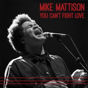 Mike Mattison资料,Mike Mattison最新歌曲,Mike MattisonMV视频,Mike Mattison音乐专辑,Mike Mattison好听的歌