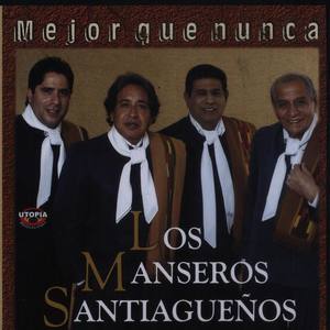 Los Manseros Santiagueños资料,Los Manseros Santiagueños最新歌曲,Los Manseros SantiagueñosMV视频,Los Manseros Santiagueños音乐专辑,Los Manseros Santiagueños好听的歌