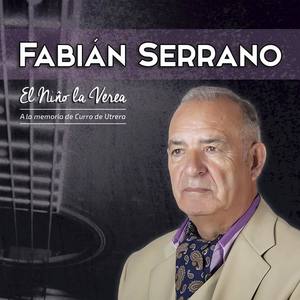 Fabián Serrano "El Niño la Verea"