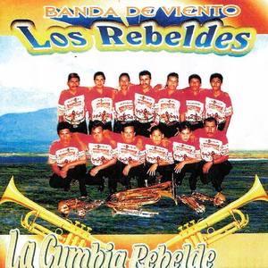 Banda De Viento Los Rebeldes资料,Banda De Viento Los Rebeldes最新歌曲,Banda De Viento Los RebeldesMV视频,Banda De Viento Los Rebeldes音乐专辑,Banda De Viento Los Rebeldes好听的歌