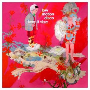 Low Motion Disco资料,Low Motion Disco最新歌曲,Low Motion DiscoMV视频,Low Motion Disco音乐专辑,Low Motion Disco好听的歌