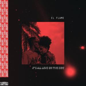El Flame资料,El Flame最新歌曲,El FlameMV视频,El Flame音乐专辑,El Flame好听的歌