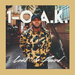 1-O.A.K资料,1-O.A.K最新歌曲,1-O.A.KMV视频,1-O.A.K音乐专辑,1-O.A.K好听的歌