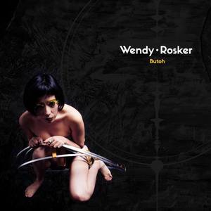 Wendy Rosker资料,Wendy Rosker最新歌曲,Wendy RoskerMV视频,Wendy Rosker音乐专辑,Wendy Rosker好听的歌