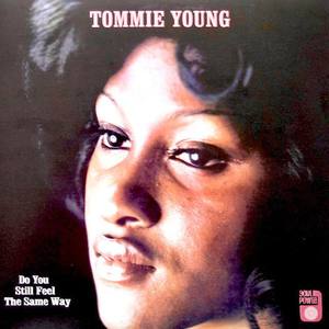 Tommie Young资料,Tommie Young最新歌曲,Tommie YoungMV视频,Tommie Young音乐专辑,Tommie Young好听的歌