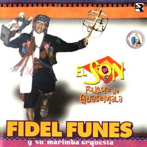 FIdel Funes Y Su Marimba Orquesta