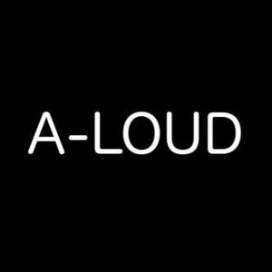 A-loud资料,A-loud最新歌曲,A-loudMV视频,A-loud音乐专辑,A-loud好听的歌