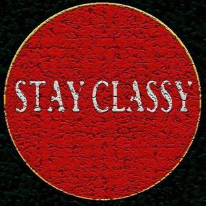 Stay Classy资料,Stay Classy最新歌曲,Stay ClassyMV视频,Stay Classy音乐专辑,Stay Classy好听的歌