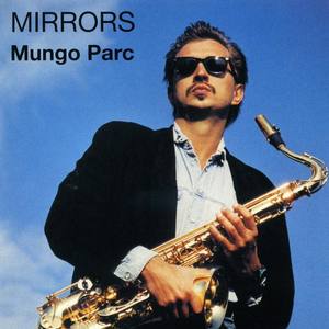 Mungo Parc资料,Mungo Parc最新歌曲,Mungo ParcMV视频,Mungo Parc音乐专辑,Mungo Parc好听的歌