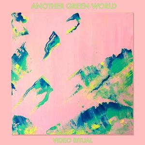 Another Green World资料,Another Green World最新歌曲,Another Green WorldMV视频,Another Green World音乐专辑,Another Green World好听的歌