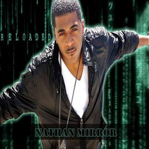 Nathan Mirror资料,Nathan Mirror最新歌曲,Nathan MirrorMV视频,Nathan Mirror音乐专辑,Nathan Mirror好听的歌