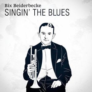 Bix Beiderbecke & His Gang