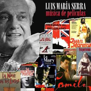 Luis Maria Serra资料,Luis Maria Serra最新歌曲,Luis Maria SerraMV视频,Luis Maria Serra音乐专辑,Luis Maria Serra好听的歌