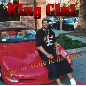 King Gini资料,King Gini最新歌曲,King GiniMV视频,King Gini音乐专辑,King Gini好听的歌