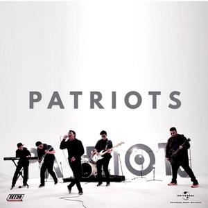 Patriots资料,Patriots最新歌曲,PatriotsMV视频,Patriots音乐专辑,Patriots好听的歌