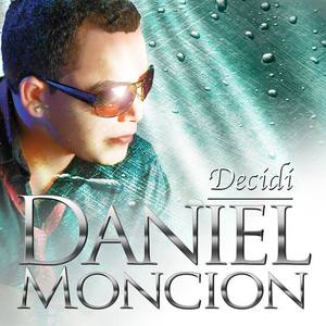 Daniel Moncion资料,Daniel Moncion最新歌曲,Daniel MoncionMV视频,Daniel Moncion音乐专辑,Daniel Moncion好听的歌