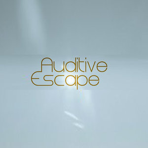 Auditive Escape