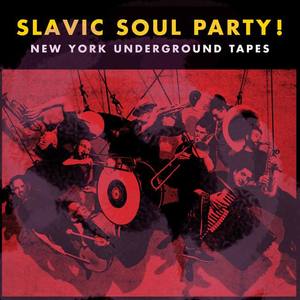 Slavic Soul Party!