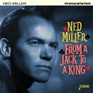 Ned Miller资料,Ned Miller最新歌曲,Ned MillerMV视频,Ned Miller音乐专辑,Ned Miller好听的歌