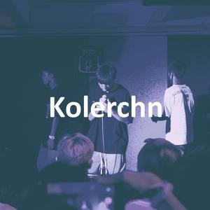 Kolerchn资料,Kolerchn最新歌曲,KolerchnMV视频,Kolerchn音乐专辑,Kolerchn好听的歌