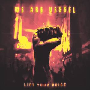 We Are Vessel