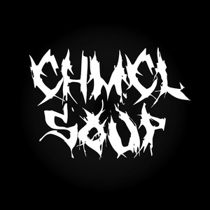 CHMCL SØUP资料,CHMCL SØUP最新歌曲,CHMCL SØUPMV视频,CHMCL SØUP音乐专辑,CHMCL SØUP好听的歌