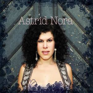 Astrid Nora资料,Astrid Nora最新歌曲,Astrid NoraMV视频,Astrid Nora音乐专辑,Astrid Nora好听的歌