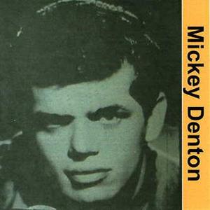 Mickey Denton资料,Mickey Denton最新歌曲,Mickey DentonMV视频,Mickey Denton音乐专辑,Mickey Denton好听的歌