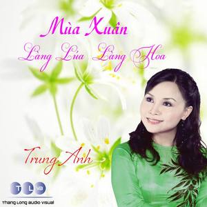 Trung Anh资料,Trung Anh最新歌曲,Trung AnhMV视频,Trung Anh音乐专辑,Trung Anh好听的歌