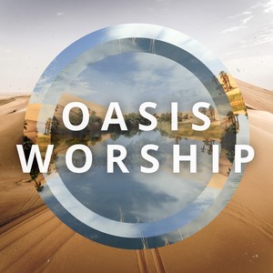 Oasis Worship