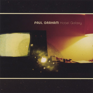 Paul Graham资料,Paul Graham最新歌曲,Paul GrahamMV视频,Paul Graham音乐专辑,Paul Graham好听的歌