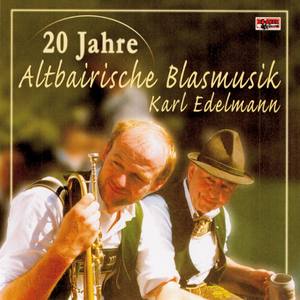 Altbairische Blasmusik - Karl Edelmann