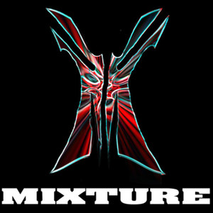 Mixture资料,Mixture最新歌曲,MixtureMV视频,Mixture音乐专辑,Mixture好听的歌