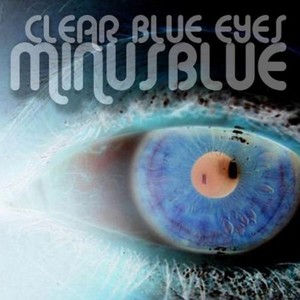 Minus Blue资料,Minus Blue最新歌曲,Minus BlueMV视频,Minus Blue音乐专辑,Minus Blue好听的歌