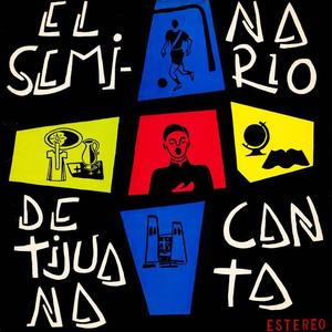 El Seminario de Tijuana资料,El Seminario de Tijuana最新歌曲,El Seminario de TijuanaMV视频,El Seminario de Tijuana音乐专辑,El Seminario de Tijuana好听的歌