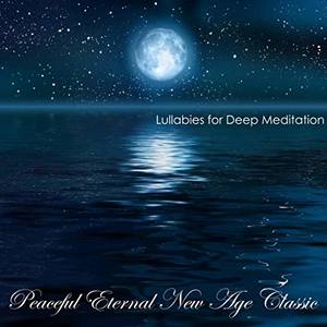 Lullabies for Deep Meditation