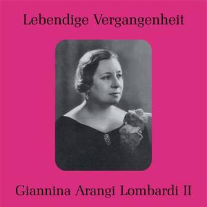 Giannina Arangi - Lombardi