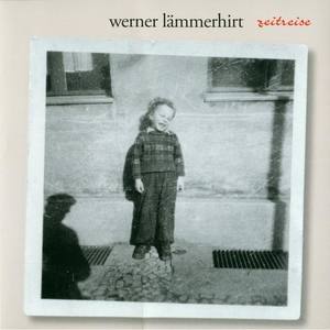 Werner Lämmerhirt资料,Werner Lämmerhirt最新歌曲,Werner LämmerhirtMV视频,Werner Lämmerhirt音乐专辑,Werner Lämmerhirt好听的歌