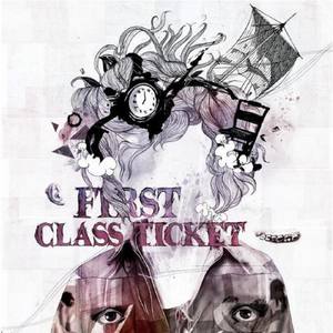 First Class Ticket