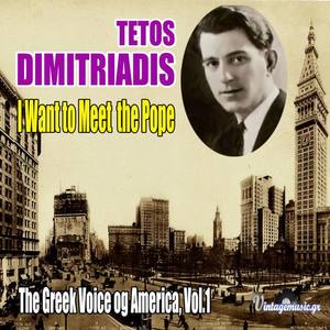 Tetos Dimitriadis资料,Tetos Dimitriadis最新歌曲,Tetos DimitriadisMV视频,Tetos Dimitriadis音乐专辑,Tetos Dimitriadis好听的歌