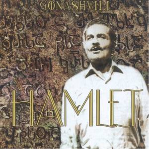 Hamlet Gonashvili资料,Hamlet Gonashvili最新歌曲,Hamlet GonashviliMV视频,Hamlet Gonashvili音乐专辑,Hamlet Gonashvili好听的歌