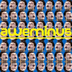 Aweminus资料,Aweminus最新歌曲,AweminusMV视频,Aweminus音乐专辑,Aweminus好听的歌