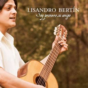 Lisandro Bertín资料,Lisandro Bertín最新歌曲,Lisandro BertínMV视频,Lisandro Bertín音乐专辑,Lisandro Bertín好听的歌