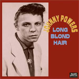 Johnny Powers资料,Johnny Powers最新歌曲,Johnny PowersMV视频,Johnny Powers音乐专辑,Johnny Powers好听的歌